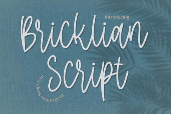 Bricklian Script: A Handwritten Font with Relaxed Charm