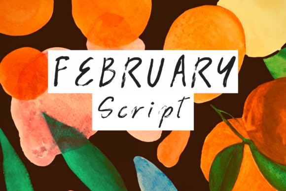 February Script: Where Brushstrokes Meet Your Boldest Ideas